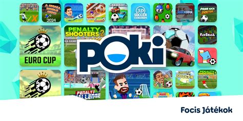 online játékok poki|FOCIS JÁTÉKOK ⚽ .